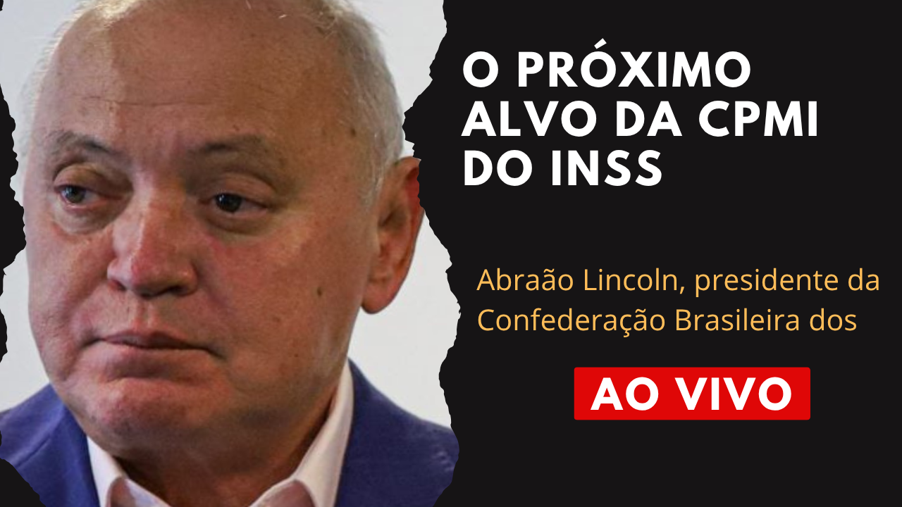 Presidente da Confederação da Pesca,Abraão Lincoln Ferreira da Cruz é investigado na CPMI do INSS